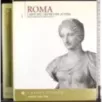 Grandi civiltà Vol 1. Roma. Arte nel centro del potere