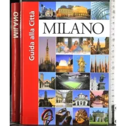 Guida alla Città. Milano