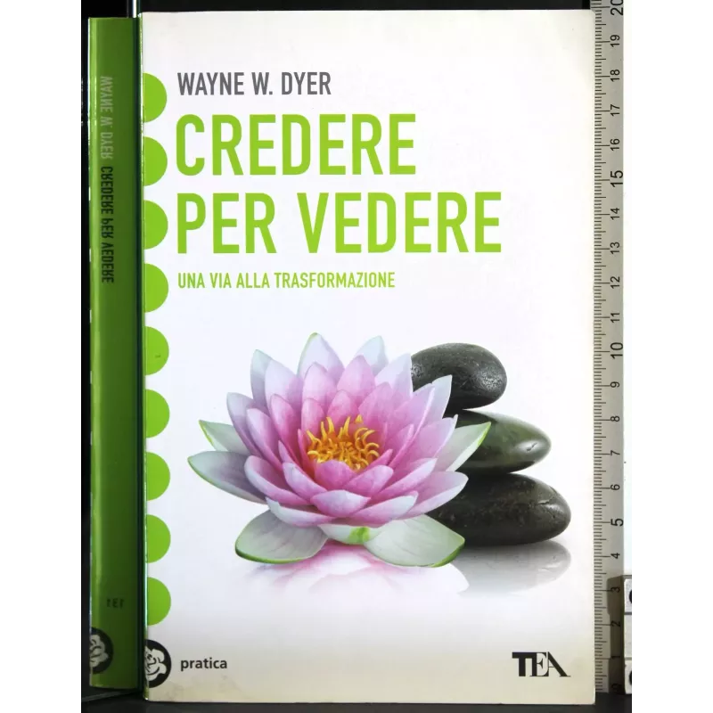 Credere per vedere