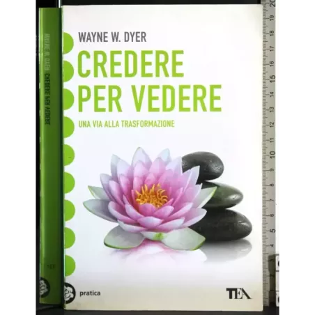 Credere per vedere