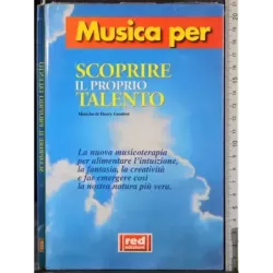 Musica per scoprire il proprio talento