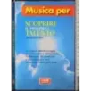 Musica per scoprire il proprio talento