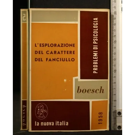L'ESPLORAZIONE DEL CARATTERE DEL FANCIULLO