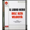 Il libro nero dell'alta velocità
