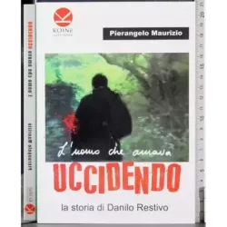 L'uomo che amava uccidendo