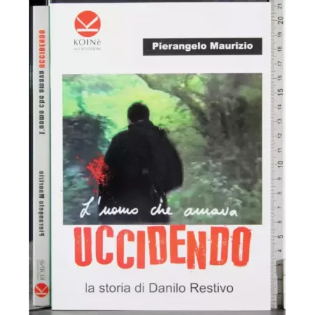 L'uomo che amava uccidendo