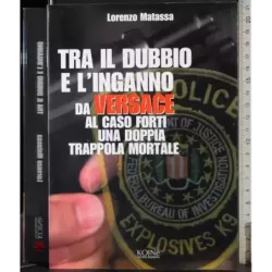 Tra il dubbio e l'inganno