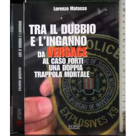 Tra il dubbio e l'inganno