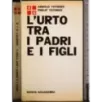 L'urto tra i padri e i figli