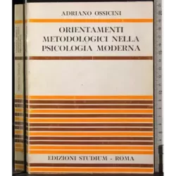 Orientamenti metodologici nella psicologia moderna