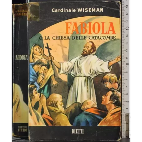 Fabiola o la Chiesa delle Catacombe