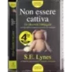 Non essere cattiva