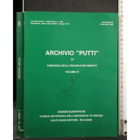 ARCHIVIO "PUTTI" DI CHIRURGIA DEGLI ORGANI DI MOVIMENTO VOL 37