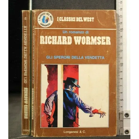 I CLASSICI DEL WEST GLI SPERONI DELLA VENDETTA