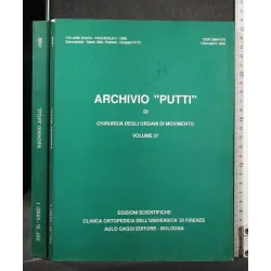 ARCHIVIO "PUTTI" DI CHIRURGIA DEGLI ORGANI DI MOVIMENTO VOL 37