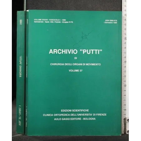 ARCHIVIO "PUTTI" DI CHIRURGIA DEGLI ORGANI DI MOVIMENTO VOL 37