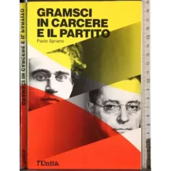 Gramsci in carcere e il partito