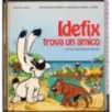 Idefix trova un amico