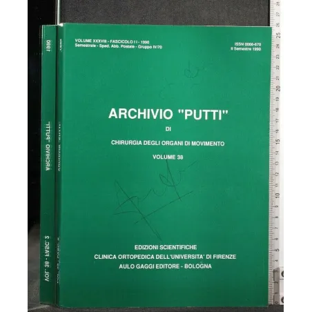 ARCHIVIO "PUTTI" DI CHIRURGIA DEGLI ORGANI DI MOVIMENTO VOL 38