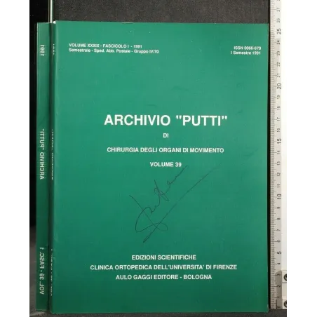 ARCHIVIO "PUTTI" DI CHIRURGIA DEGLI ORGANI DI MOVIMENTO VOL 39