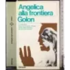 Angelica alla frontiera