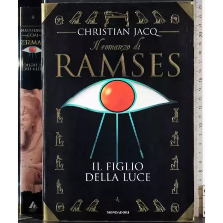 Il romanzo di Ramses 1. Il figlio della luce