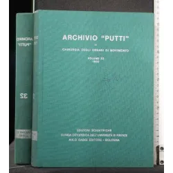 ARCHIVIO "PUTTI" DI CHIRURGIA DEGLI ORGANI DI MOVIMENTO VOL 32