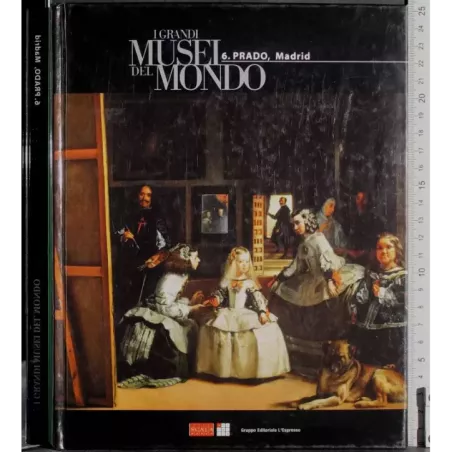 I grandi musei del mondo 6. Prado, Madrid