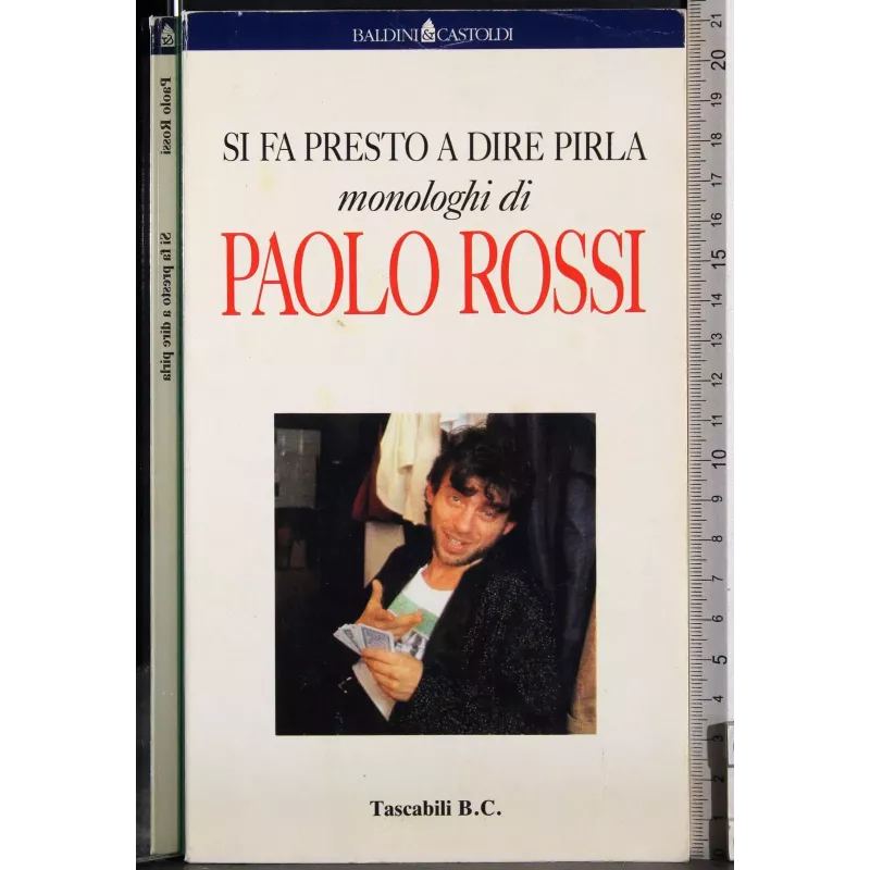 Si fa presto a dire pirla