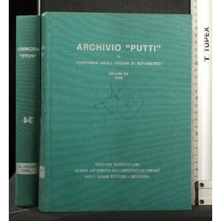 ARCHIVIO "PUTTI" DI CHIRURGIA DEGLI ORGANI DI MOVIMENTO VOL. 34