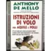 Istruzioni di volo per aquile e polli