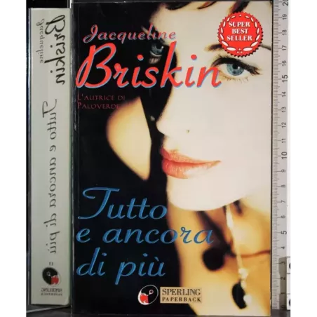 Tutto e ancora di più