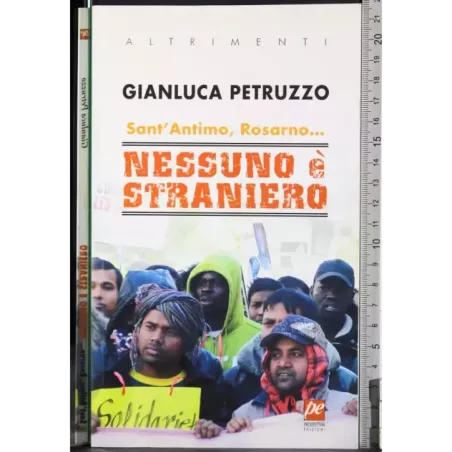 Sant'Antimo, Rosarno.. Nessuno è straniero