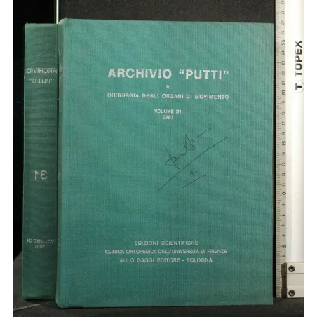 ARCHIVIO "PUTTI" DI CHIRURGIA DEGLI ORGANI DI MOVIMENTO VOL. 31