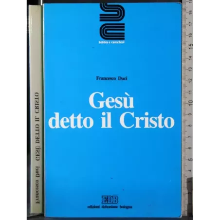 Gesù detto il Cristo