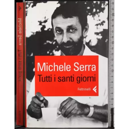 Tutti i santi giorni