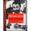 Tutti i santi giorni