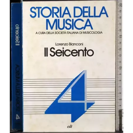 Storia della musica 4. Il Seicento