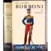 Gli ultimi Borboni di Napoli