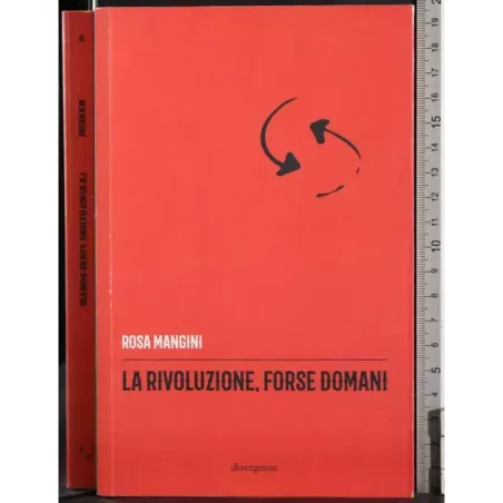La Rivoluzione, forse domani
