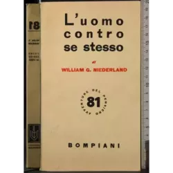 L'uomo contro se stesso