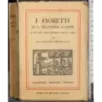 I fioretti di S Francesco D'Assisi