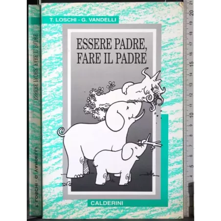 Essere padre, fare il padre