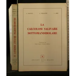 LA CALCOLOSI SALIVARE SOTTOMANDIBOLARE