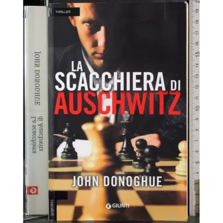La scacchiera di Auschwitz