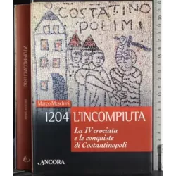 1204: L'incompiuta