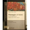 PASSAGGIO AL FUTURO