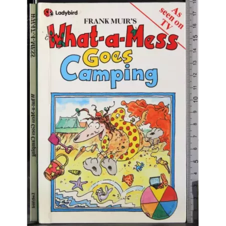 What-a-Mess goes Camping