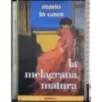 La melagrana matura