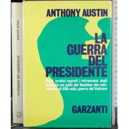 La guerra del Presidente